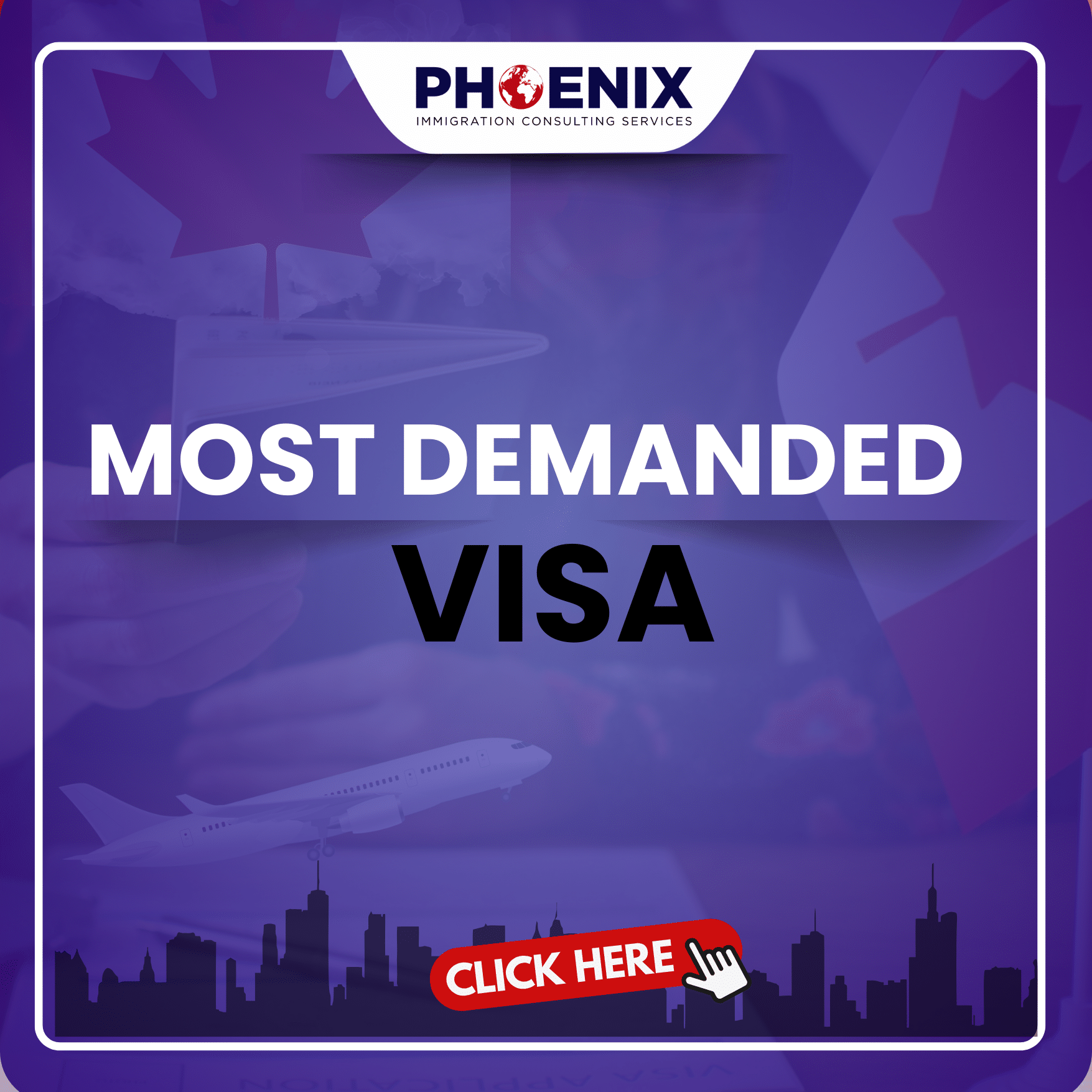 MOST DEMANDING VISA